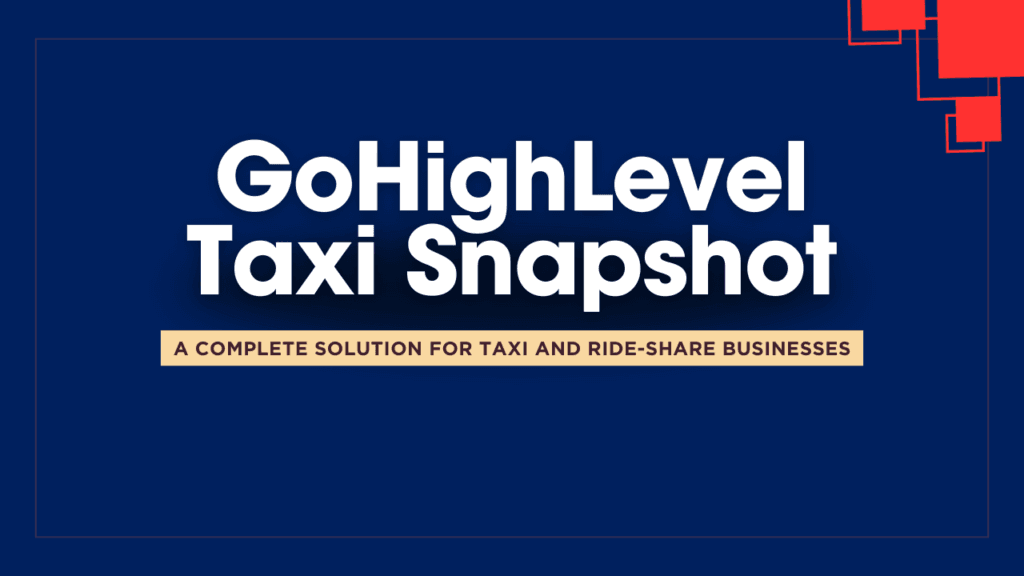 GoHighLevel Taxi Snapshot